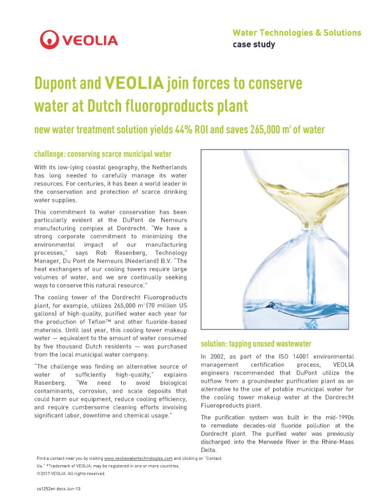 Dupontand VEOLIA join forcesto conserve waterat Dutch fluoroproducts plant new water treatment solution yields 44% ROI and saves 265,000 m3 of water