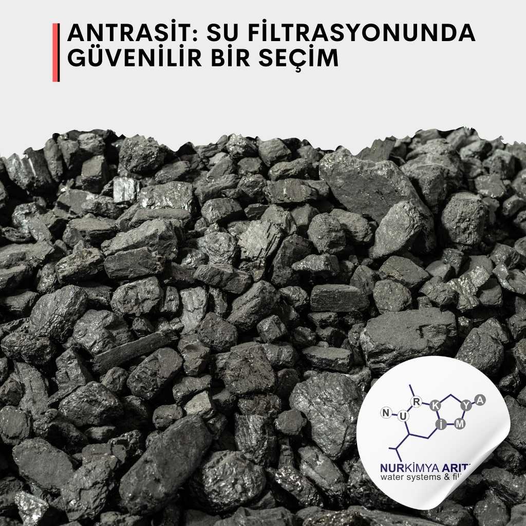 Antrasit: Su Filtrasyonunda Güvenilir Bir Seçim